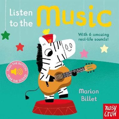 Nosy Crow - Listen to the Music - 9780857635631 - V9780857635631