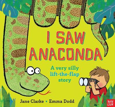 Jane Clarke - I Saw Anaconda - 9780857636928 - V9780857636928