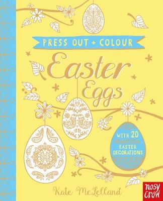 Kate Mclelland (Illust.) - Press Out and Colour: Easter Eggs - 9780857638694 - V9780857638694