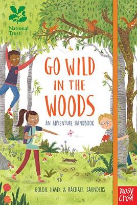 Goldie Hawk - National Trust: Go Wild in the Woods: Woodlands Book of the Year Award 2018 - 9780857639172 - V9780857639172