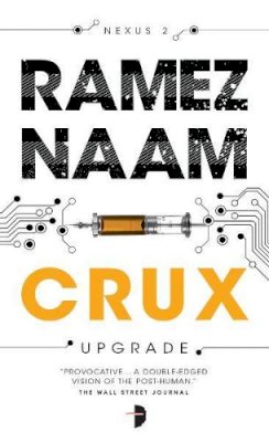 Ramez Naam - Crux - 9780857662958 - V9780857662958