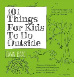 Dawn Isaac - 101 Things For Kids To Do Outside - 9780857831835 - V9780857831835