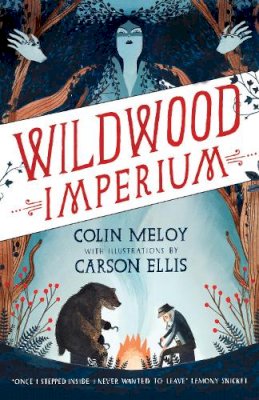 Colin Meloy - Wildwood Imperium: The Wildwood Chronicles, Book III - 9780857863300 - V9780857863300