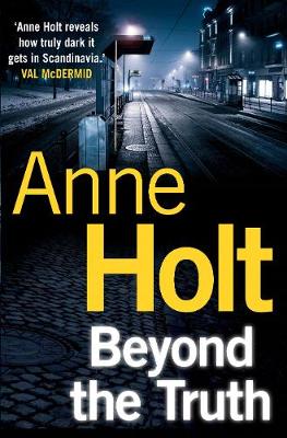 Anne Holt - Beyond the Truth - 9780857892317 - V9780857892317