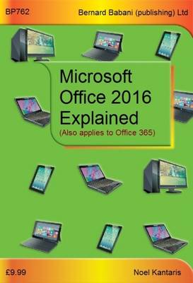 Noel Kantaris - Microsoft Office 2016 Explained - 9780859347624 - V9780859347624