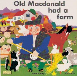 Child´s Play - Old Macdonald Had a Farm (Classic Books) - 9780859536622 - V9780859536622