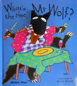 Annie Kubler - What's the Time, Mr. Wolf? - 9780859539449 - V9780859539449