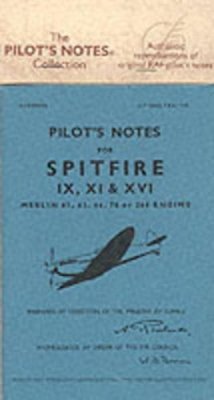 Air Ministry - pilot's notes for Spitfire IX, XI, & XVI - 9780859790468 - V9780859790468