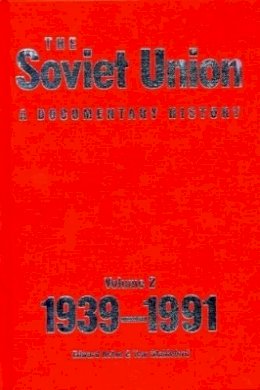 Edward Acton - The Soviet Union: a Documentary History. 1939-1991.  - 9780859897167 - V9780859897167