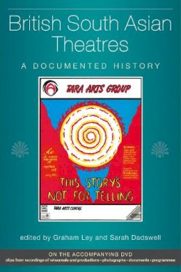 . Ed(S): Ley, Graham; Dadswell, Sarah - British South Asian Theatres - 9780859898331 - V9780859898331 . Ed(S): Ley, Graham; Dadswell, Sarah - British South Asian Theatres - 9780859898331 - V9780859898331