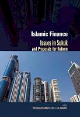 Mohammad Hashim Kamali (Ed.) - Islamic Finance: Issues in Sukuk and Proposals for Reform - 9780860375517 - V9780860375517