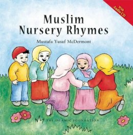 Mustafa Yusuf Mcdermont - Muslim Nursery Rhymes (with Audio CD) - 9780860375630 - V9780860375630