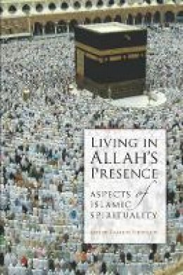 Abdur Rashid Siddiqui - Living in Allah's Presence - 9780860375760 - V9780860375760
