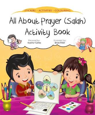 Aysenur Gunes - All about Prayer (Salah) Activity Book (Discover Islam Sticker Activity Books) - 9780860376101 - V9780860376101
