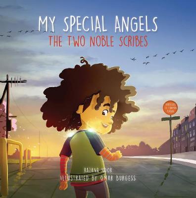Razana Noor - My Special Angels: The Two Noble Scribes - 9780860376453 - V9780860376453