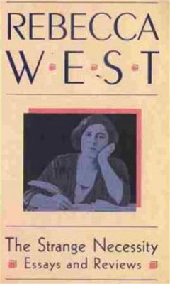 Rebecca West - The Strange Necessity: Essays and Reviews (Virago Modern Classics) - 9780860685043 - KKD0005323