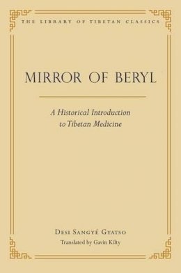 Desi Sangye Gyatso - Mirror of Beryl - 9780861714674 - V9780861714674