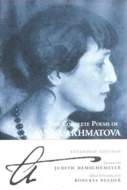 Reeder Ed. Hem - The Complete Poems of Anna Akhmatova - 9780862417161 - V9780862417161