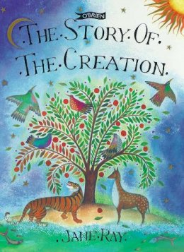 Jane Ray - The Story of the Creation - 9780862784836 - V9780862784836
