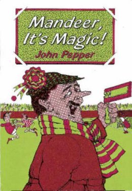 John Pepper - Mandeer, It's Magic! - 9780862811600 - KEX0201802