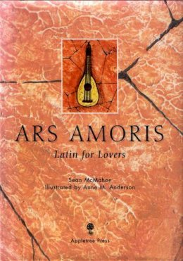 Sean Mcmahon - Ars Amoris: Latin for Lovers - 9780862816650 - KSS0001074