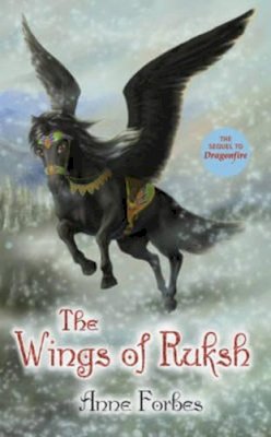 Anne Forbes - The Wings of Ruksh (Kelpies) - 9780863156021 - KTG0021626