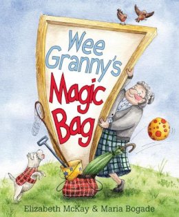 Elizabeth Mckay - Wee Granny's Magic Bag (Picture Kelpies) - 9780863158445 - V9780863158445