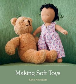 Karin Neuschütz - Making Soft Toys - 9780863159084 - V9780863159084