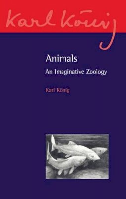 Karl Konig - Animals - 9780863159664 - V9780863159664