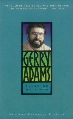 Gerry Adams - Selected Writings - 9780863222337 - KEX0220860