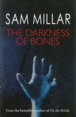 Sam Millar - Darkness of Bones - 9780863223501 - KEX0220823