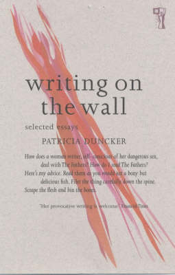 Patricia Duncker - Writing on the Wall - 9780863584329 - V9780863584329