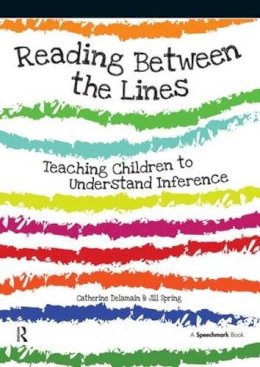 Catherine Delamain - Reading Between the Lines: Understanding Inference - 9780863889691 - V9780863889691