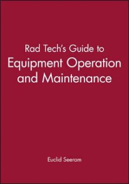 Euclid Seeram - Tech's Guide to Equipment Operation and Maintenance - 9780865424821 - V9780865424821