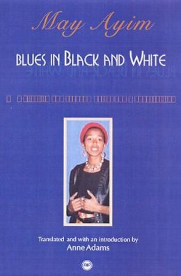 May Ayim - Blues in Black and White - 9780865438903 - V9780865438903