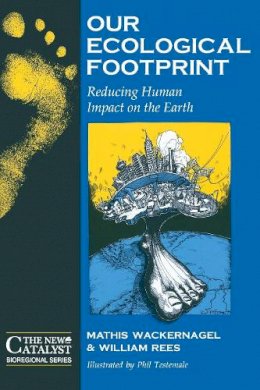 Mathis Wackernagel - Our Ecological Footprint - 9780865713123 - V9780865713123