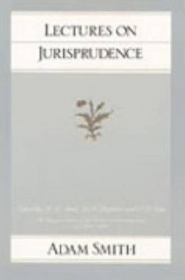 Adam Smith - Lectures on Jurisprudence - 9780865970113 - V9780865970113