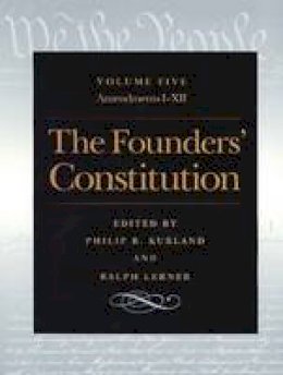 Philip Kurland - The Founders' Constitution - 9780865973060 - V9780865973060