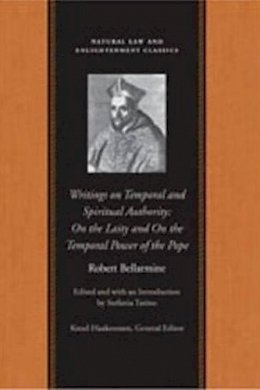 Robert Bellarmine - Writings on Temporal and Spiritual Authority - 9780865977174 - V9780865977174