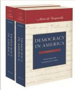 Alexis De Tocqueville - Democracy in America - 9780865978409 - V9780865978409