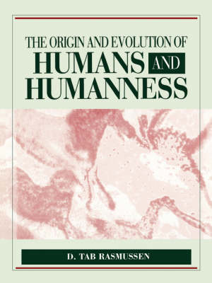 . Rasmussen - Origin & Evolution of Humans & Humanness - 9780867208573 - KOG0002827