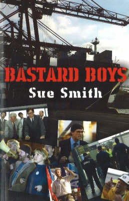 Sue Smith - Bastard Boys - 9780868198095 - V9780868198095