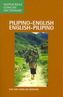 Sam Bickford - Pilipino-English, English-Pilipino Concise Dictionary - 9780870524912 - V9780870524912