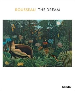 Ann Temkin - Henri Rousseau: The Dream (One on One) - 9780870708305 - V9780870708305