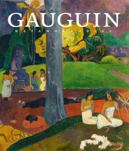 Starr Figura - Gauguin: Metamorphoses - 9780870709050 - V9780870709050