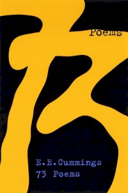 E. E. Cummings - 73 Poems - 9780871401830 - V9780871401830