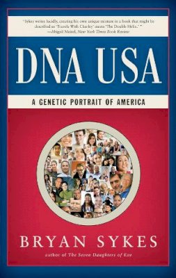 Bryan Sykes - DNA USA: A Genetic Portrait of America - 9780871403582 - V9780871403582