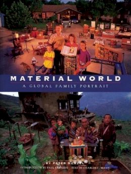 Peter Menzel - Material World: A Global Family Portrait - 9780871564306 - V9780871564306