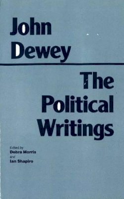 John Dewey - The Political Writings - 9780872201903 - V9780872201903