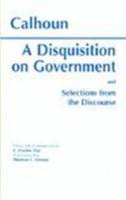 Ross M Lence (Ed.) - Disquisition on Government - 9780872202931 - V9780872202931
